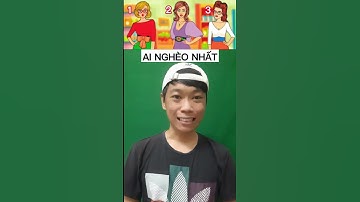 Câu đố vui! Ai nghèo nhất, nghèo nhất là ai? #shorts #mrtyt #caudo
