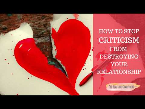 How to stop criticism from destroying your relationship