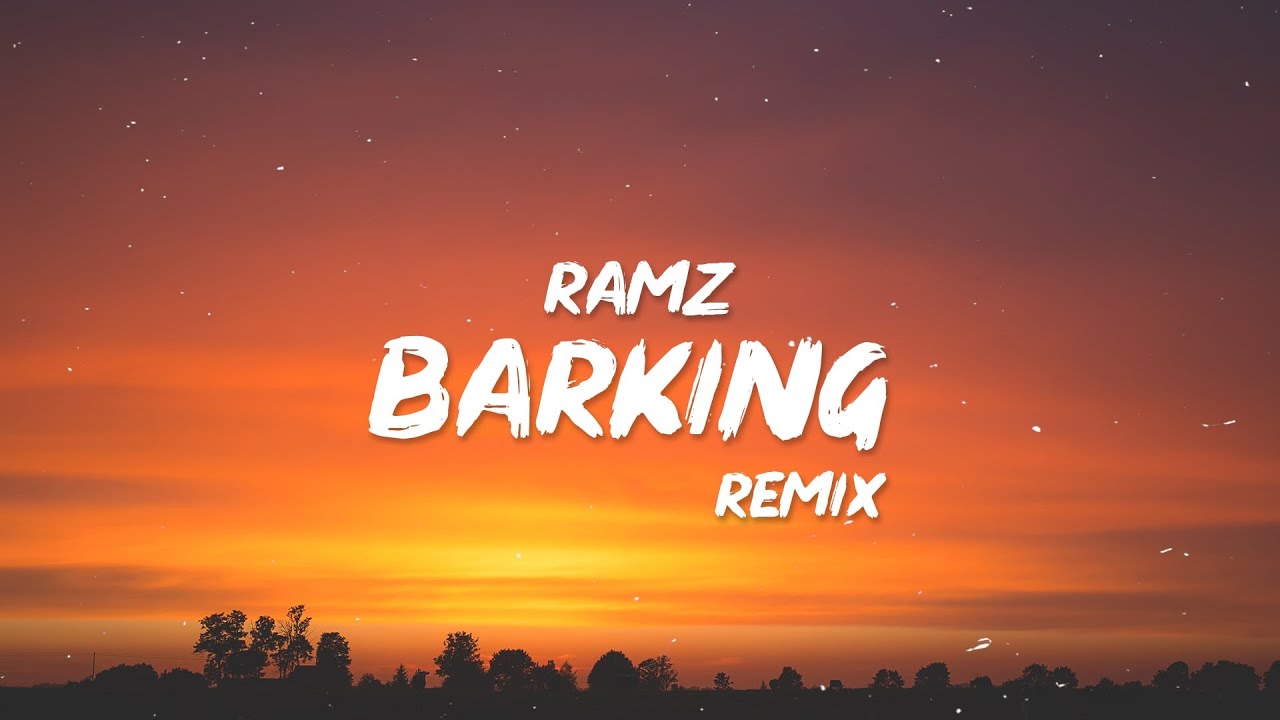 Ramz   Barking Lyrics  I might link my ting from Barkin Slowed Tiktok Remix