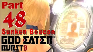 God Eater Burst - Walkthrough - Part 48: Sunken Beacon [D6-8]