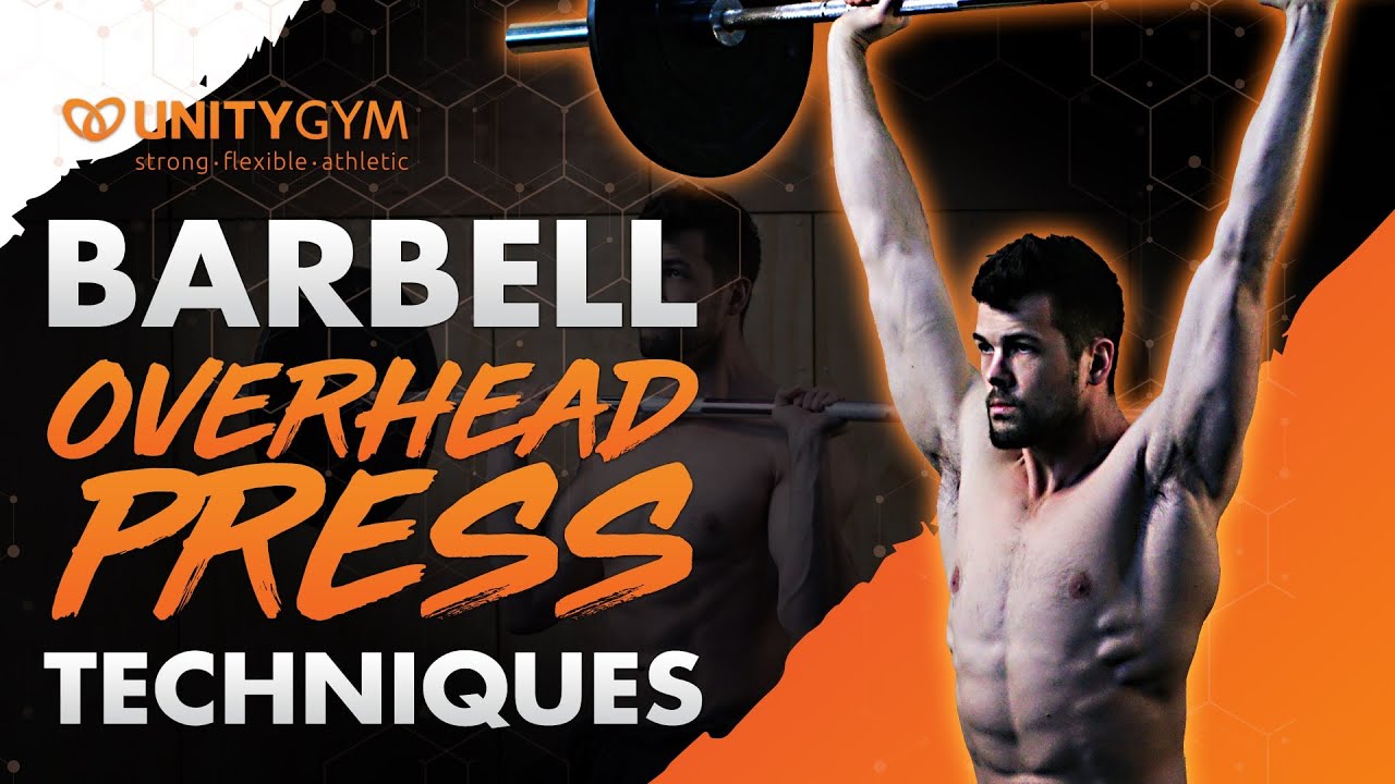 The PERFECT Barbell Overhead Press Technique - YouTube