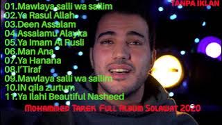 Mohammed Tarek Full Album Sholawat 2021 !!
