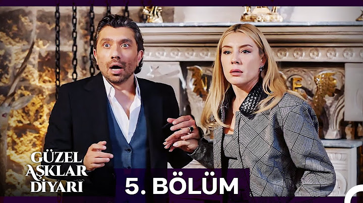 Güzel Aşklar Diyarı 5. Bölüm