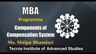 Components of Compensation System || MBA || TIAS || Ms. Shilpa Bhandari Net Worth