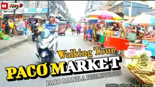 🇵🇭 PACO MARKET MANILA PHILIPPINES WALKING TOUR PART 1