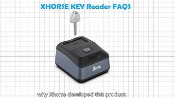 Why Xhorse Released Key Reader and FAQs