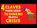 4 claves para usar tu dinero en esta crisis 2020