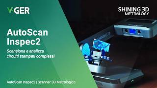 Shining 3D AutoScan Inspec2: scansiona il circuito stampato complesso | V-GER