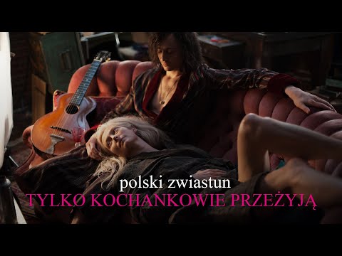 Wideo: Kiedy Ukaże Się Film „Tylko Kochankowie Przeżyli”