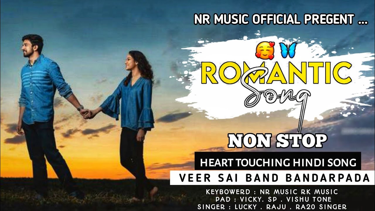 ROMANTIC NON STOP HINDI SONG😘😥 || FELL THE SONG💖 !! VEER SAI BAND 🎧!! 🔴LIVE RECODING 🔥