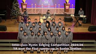 2025-26 Inter-class Hymn Singing Competition (Senior Section)  The First Runner-up : 5A