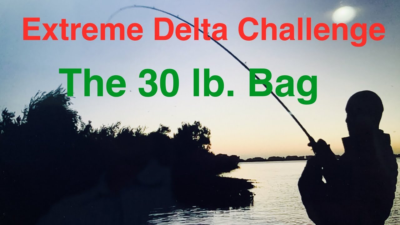 Extreme Delta challenge : The 30 lb. Bag - YouTube