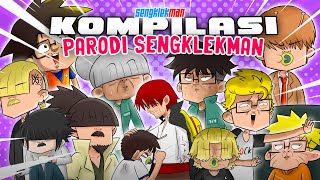 SENGKLEKMAN PARODY COMPILATION
