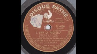 Perchicot    E Viva la Raquella    1924