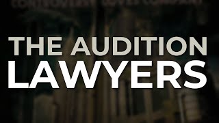 The Audition - Lawyers (Official Audio)