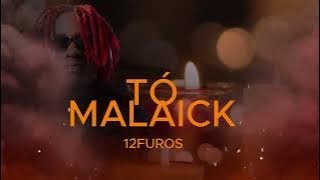 12 FUROS - TÓ MALAICK (Áudio Oficial)
