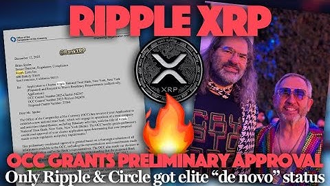 Ripple Granted EXCLUSIVE “de novo” National Trust Bank License - XRP Utility Will Accelerate