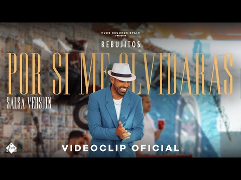 Rebujitos - Por si me olvidaras (Version Salsa)
