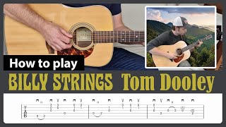 How to play "Tom Dooley" - Billy Strings - Guitar Lesson with Tab