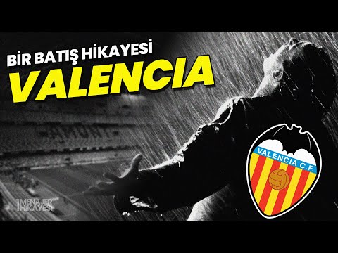 BİR BATIŞ HİKAYESİ : VALENCİA