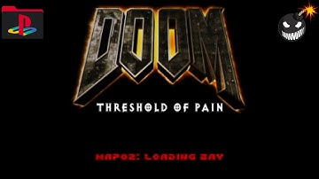 Threshold of Pain: Special Edition💣MAP02: Loading Bay