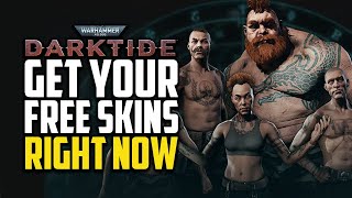 Get Your FREE Skins Right Now - Darktide