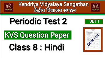 Class 8 Hindi | Pt2 Question Paper | Periodic Test 2 Class 8 Hindi | Kvs Question Paper