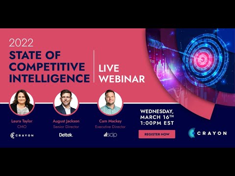 Webinar: 2022 State of Competitive Intelligence - YouTube