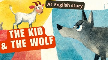 Learn English Story 🐺🐐 The Wolf & the Kid | Animated Aesop Fable for Beginners