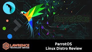 ParrotOS  / Parrot Security 4.6 Linux Distro Review