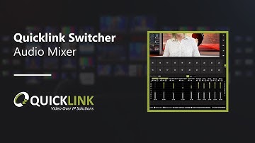 QuickLink StudioPro: Audio Mixer