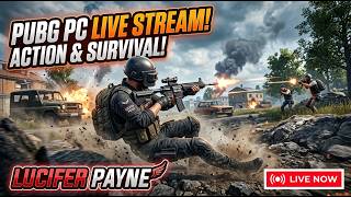 🔥 LUCIFER PAYNE IS LIVE! | PUBG PC 2K Gameplay | Road To Diamond Continues ..!!