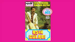 Gel Gel - Aşık Gülabi (Ölen Bizim Kalan Bizim Albümü) Resimi