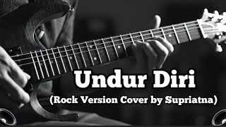 Undur Diri – Rock Cover | Lagu Lawas Indonesia (Cover by Supriatna)