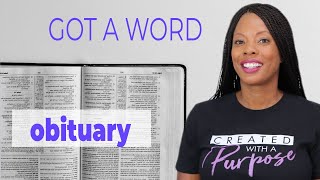 Today's word of inspiration is OBITUARY.