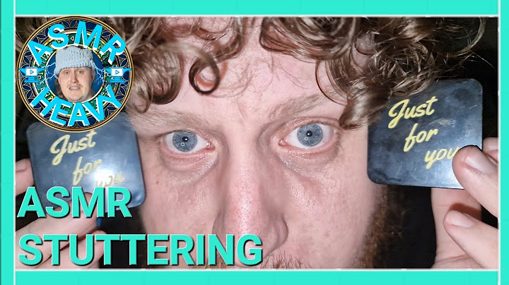 ASMR - Stuttered Trigger Words and Random Triggers Just For You!