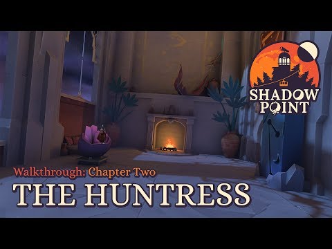 Shadow Point Walkthrough Series | Chapter Two: The Huntress | All Solutions