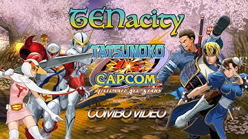 "TENacity" - Tatsunoko vs. Capcom: UAS Combo Video