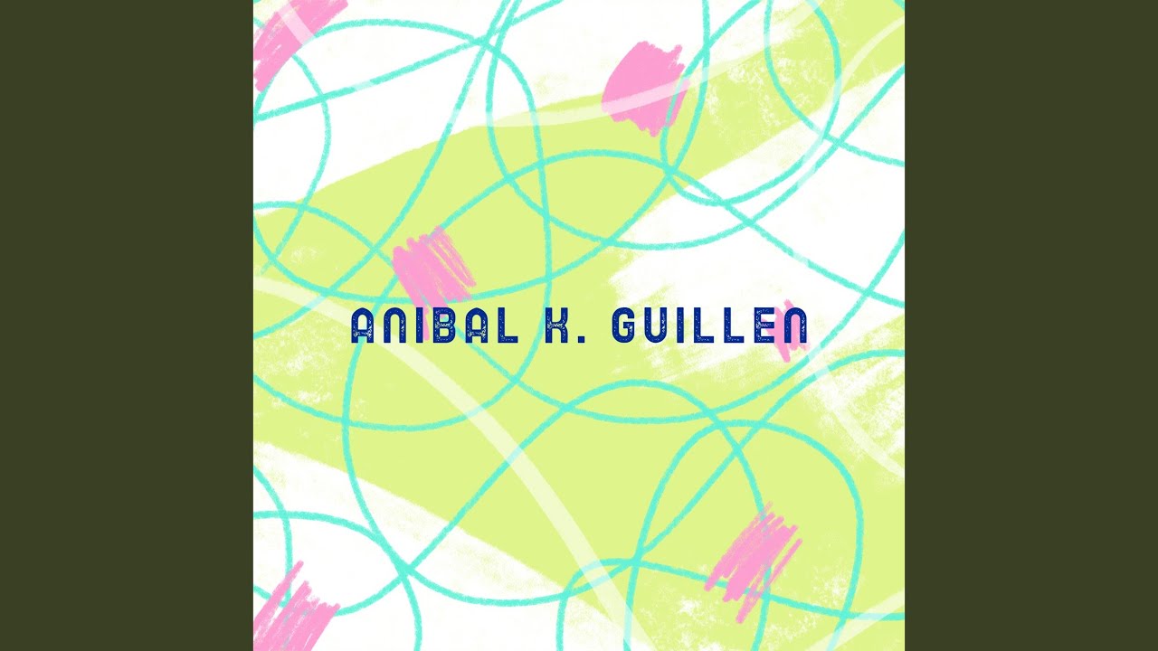 Beautiful Anibal K Guillen Shazam