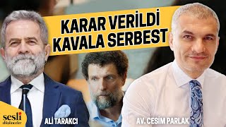 Karar Veri̇ldi̇ Kavala Serbest - Ali̇ Tarakci - Av Cesi̇m Parlak