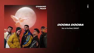 Sez on the Beat x DAKAIT - Dooba Dooba | Chaand Paar [ALBUM] | THE MVMNT