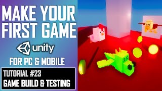 HOW TO MAKE YOUR FIRST GAME IN UNITY ★ #23 - BUILD & TEST ★ LESSON TUTORIAL ★ JIMMY VEGAS [FINAL]
