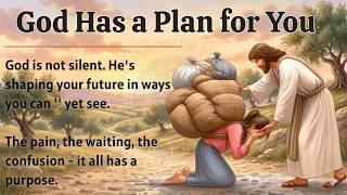 God Has a Bigger Plan for You – Trust the Journey || Graded Reader || Improve Your English Fluency ✅
