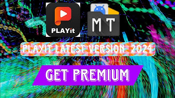 How To Mod PLAYIT | With Mt Manager | Latest Version