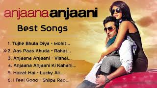 Anjana Anjani ❤️ Movie All Best Songs | Ranbir Kapoor \u0026 Priyanka Chopra | Romantic Love Gaane