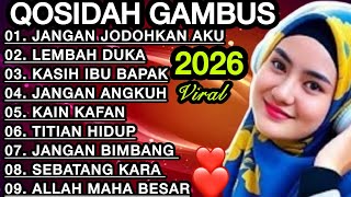 Download Lagu KOLEKSI TERMAHALL QOSIDAH GAMBUS ‼️MERDU PENYEJUK HATI ♥️ BIKIN ADEM ENAK DIDENGAR SEDUNIA  MP3