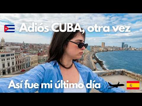 Me fui de Cuba 🇨🇺 en medio de la crisis…así fue mi último día…