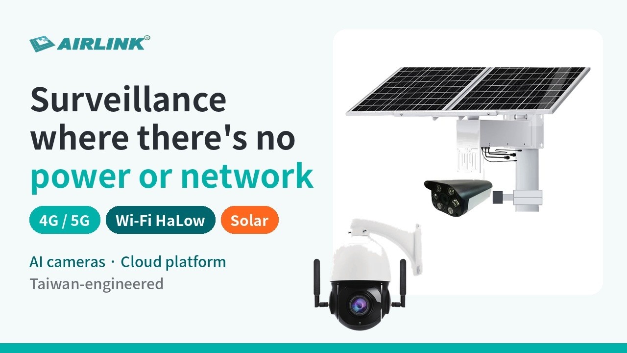 AirLink: AI Surveillance for Sites Without Power or Network | 4G/5G · Wi-Fi HaLow · Solar