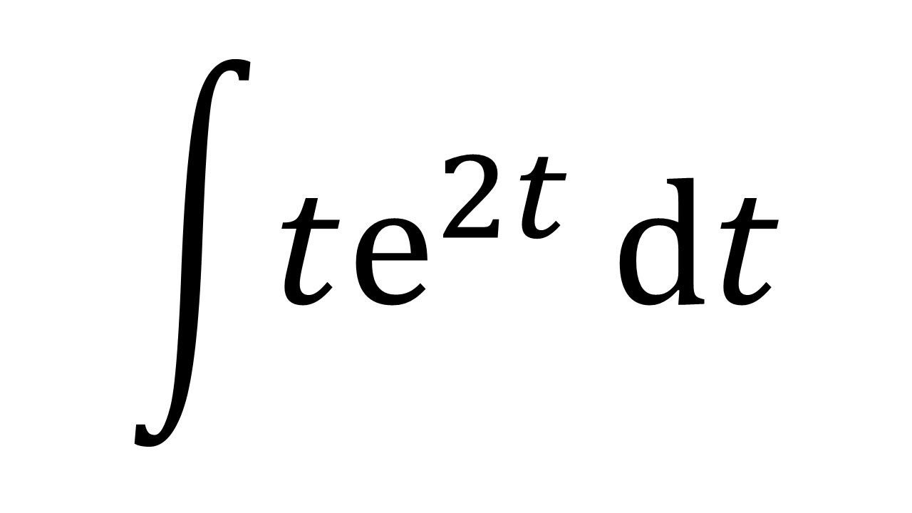 Integral Of T e 2t dt Integration By Parts Calc Solutions YouTube integral-of-t-e-2t-dt-integration-by-parts-calc-solutions-youtube