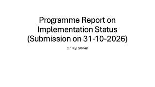 Programme Report Submission on IQA Implementation Status (31-10-2026)